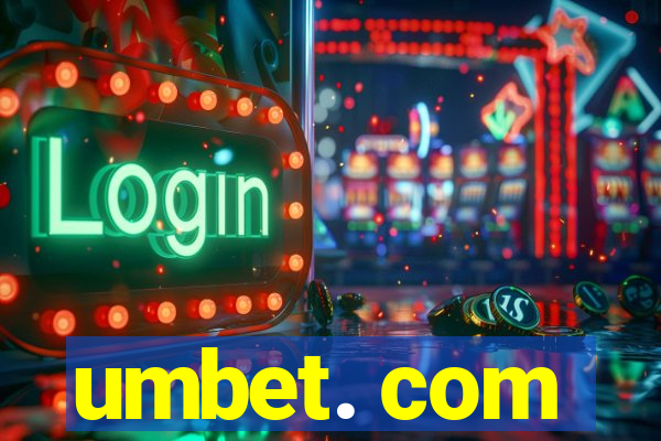 umbet. com